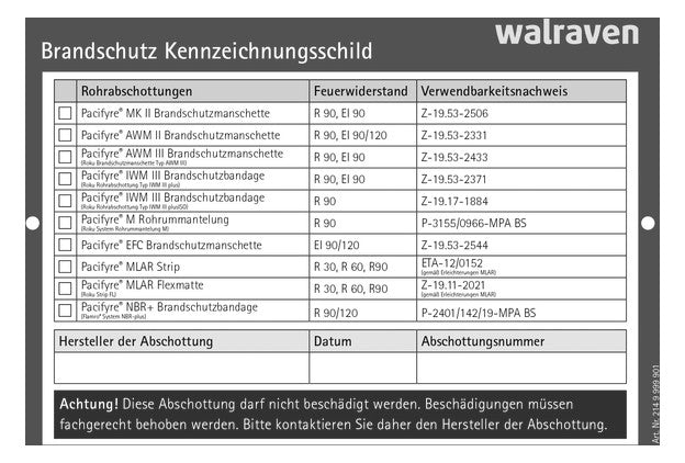 WALRAVEN Kennzeichnungsschild Pacifyre 105x148x1 f. Wand u. Decke beidseitig